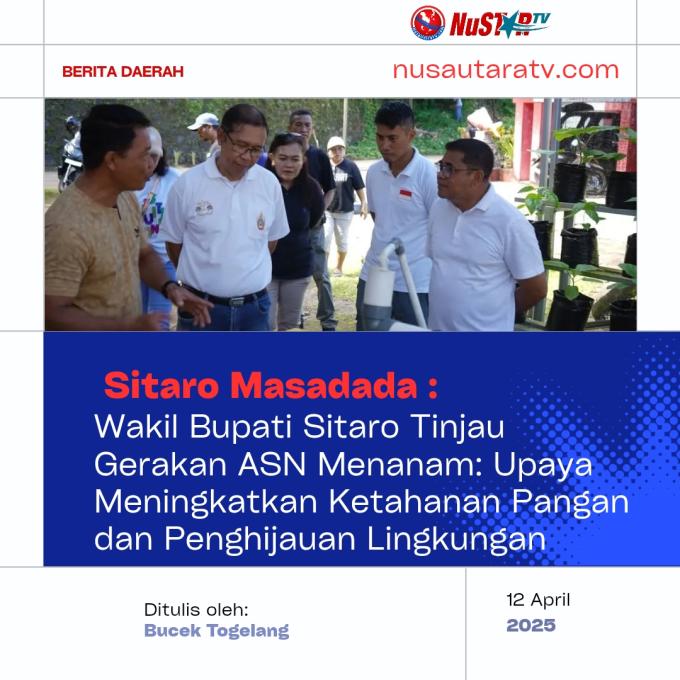 Wakil Bupati Sitaro Tinjau Gerakan ASN Menanam: Upaya Meningkatkan ...